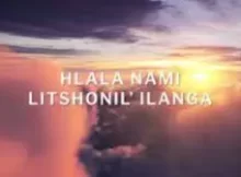 Joyous Celebration – Hlala Nami Lishonile Ilanga Mp3 Download