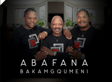 Abafana BakaMgqumeni – Isiyoyoyo Ft. Shwi Mantombazane & Busani Nelisani Mseleku Mp3 Download Fakaza