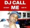 Dj Call Me 2008 Songs (Marry Me Ep)