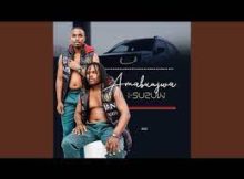 Amabunjwa – I-Suzuki Ft. Mnikezwa