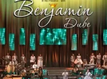 Benjamin Dube – Lona Baratang Ho Phela