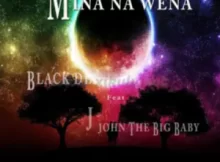 BlackDee – Mina Na Wena