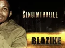 Blazike feat. Lida Strat Sengimtholile OTHANDWA YIM