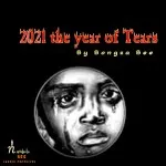 Bongza Bee 2021 Year of Tears