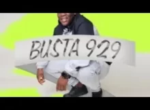 Busta 929 – WENZA NJE ft Focalistic