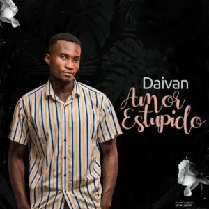 Daivan-–-Stupid-Love