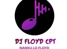 Dj Floyd CPT – Ezakuthi