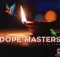 Dope Masters – Bkhala ngami