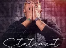 Gaba Cannal ‘Statement Album’ 2023 Release Date, Tracklist, Artwork