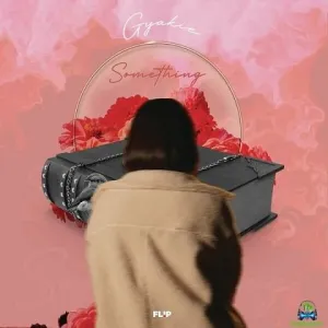 Gyakie – Something