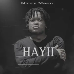 Hayi Mzux Maen