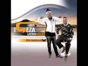 Igeza lakwaMgube 2023 Songs & Album Fakaza : Amadimoni