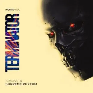 InQfive & Supreme Rhythm – Terminator (Original Mix)