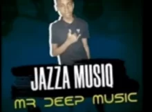 Jazza MusiQ – Too Short (Deeper Mix)