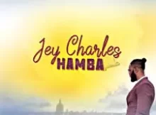 Jey Charles – Hamba