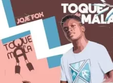 Joje Fox ft Dj Mustard – Toque Da Mala