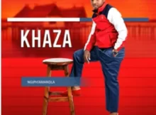 Khaza – Ngathatheka