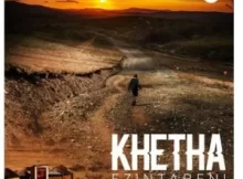 Khetha – Ezintabeni (ijezi lami)