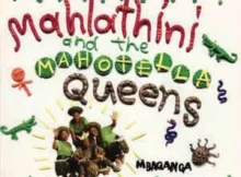 Mahlathini & The Mahotella Queens – Mbaqanga