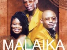 Malaika – Dichabeng