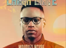 Mduduzi Ncube – Langa Linye