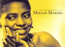 Miriam Makeba – The Unforgettable Miriam Makeba