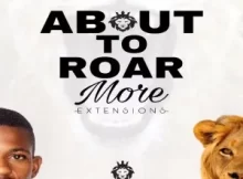 EP: Mr Dlali Number – About To Roar More Extensions