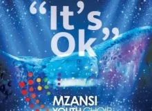 Mzansi Youth Choir – It’s Ok (Tribute to Nightbirde)