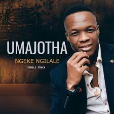 Majotha – Ngeke Ngilale