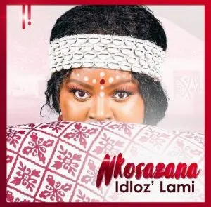 Nkosazana Idloz’ Lami EP