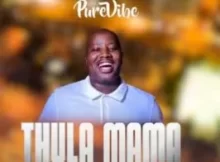 PureVibe – Mama Thula Amapiano