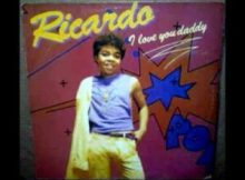 Ricardo – I love you Daddy