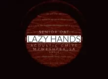 Senior Oat – Lazy Hands