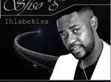 Sfiso S – ihlabekisa