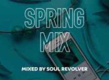 Soul Revolver – Spring Mix Amapiano