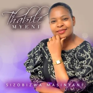 Thabile Myeni – Angeke Ahlale Angezwa