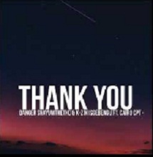 Danger Shayumthetho & K-zin Isgebengu ft. Cairo Cpt – Thank You