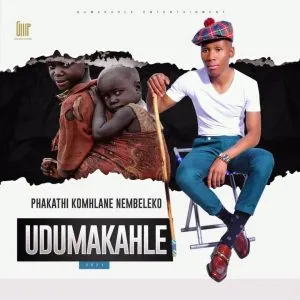 Udumakahle – Ihhashi lika mkhuku