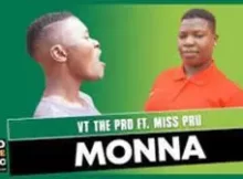 VT The Pro Monna (Original) ft Miss Pru