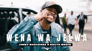 Jimmy Maradona & Quayr Musiq – Wena wa jelwa (Wena wa palwa)