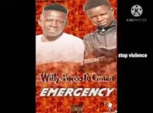 Willy-Force ft Cman Emergency