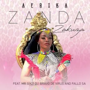 Zanda Zakuza – Africa ft. Mr Six21 DJ, Bravo De Virus & Fallo SA
