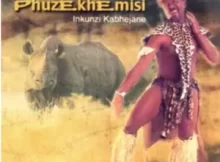 Phuzekhemisi – Inkunzi Kabhejane