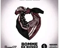 Bayor97 – Bomme Ke Bosso Ft King Monada