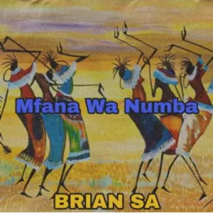 Brian SA – Mfana Wa Numba New Album 2023