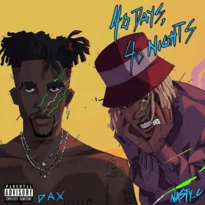 Dax ft Nasty C – 40 Days 40 Nights