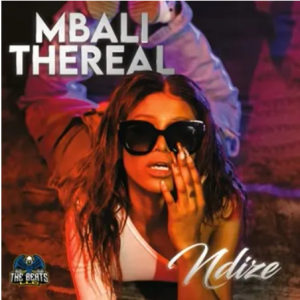 Mbali The Real – Ndize