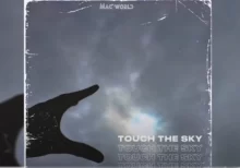 Mac World – Touch The Sky (Grootman Mix)