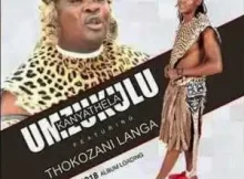 Mzukulu Nami ngulova ft Thokozani langa