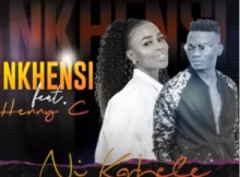 Nkhensi – Ni Karhele Ft. Henny c